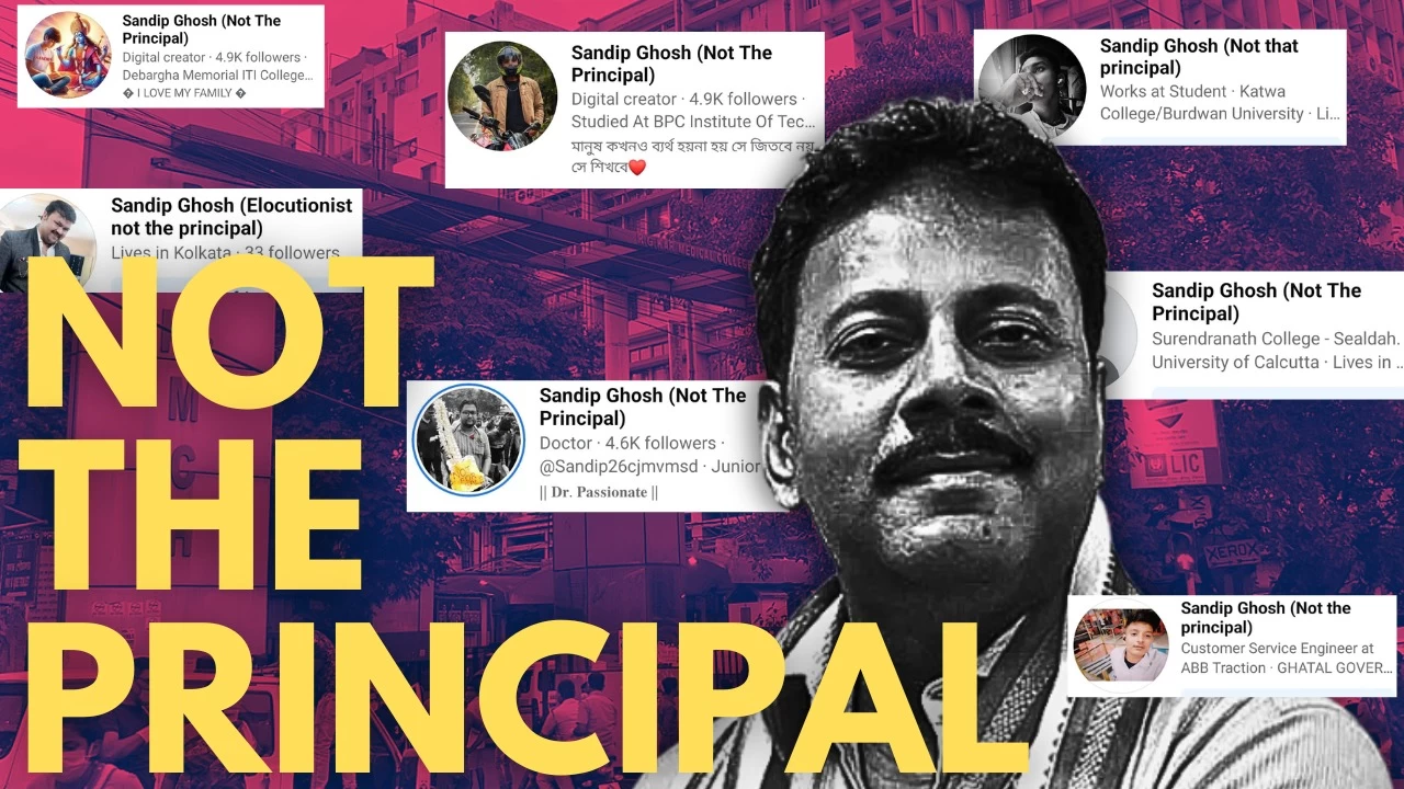 “My name is Sandip Ghosh, but I am not the principal…”: Namesakes Swamp the Internet, Distancing themselves from the RG Kar ‘Disgrace’